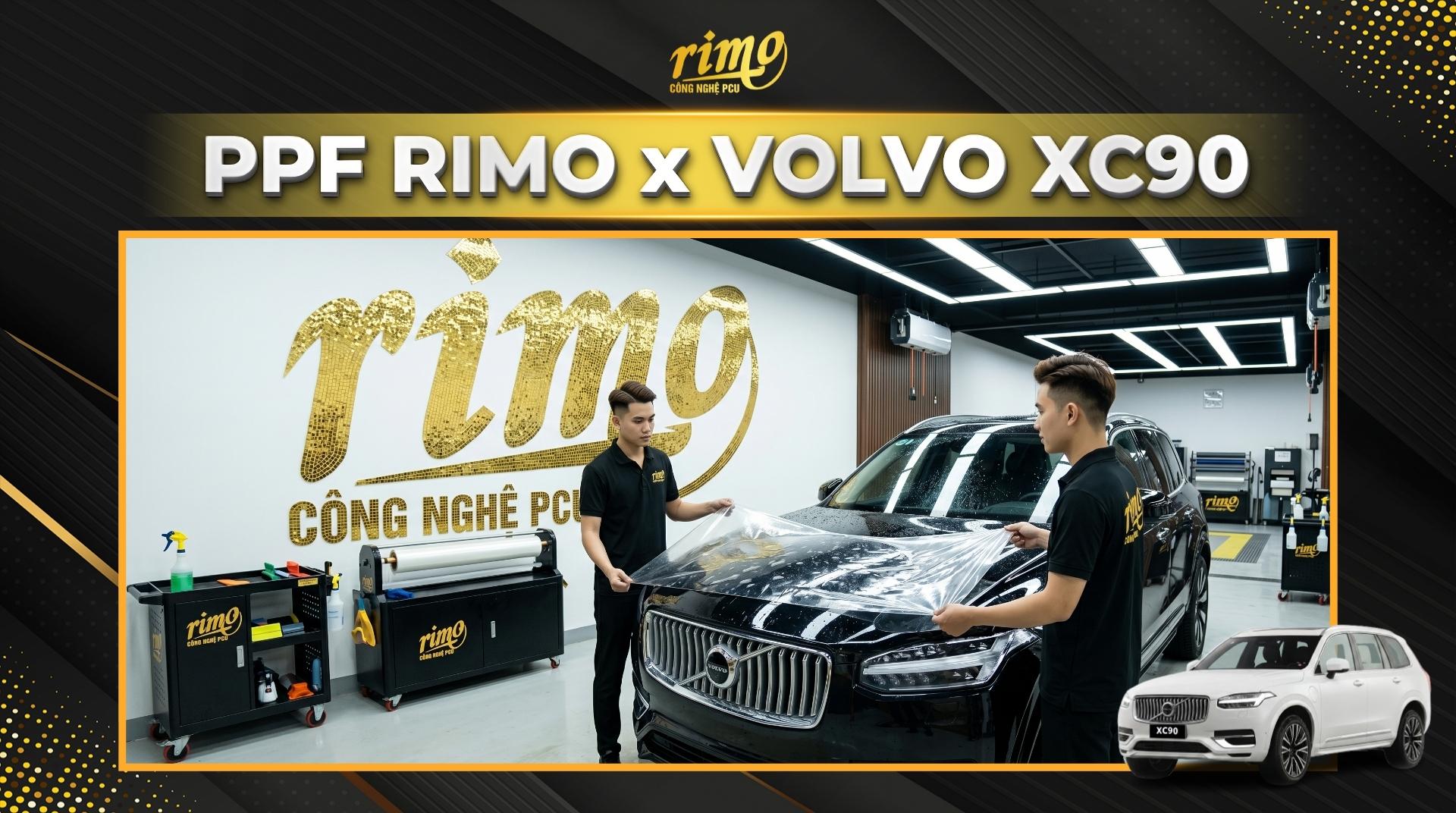 Dán PPF Rimo cho xe Volvo XC90